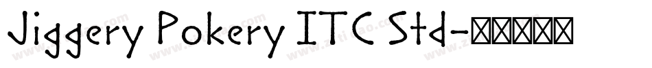 Jiggery Pokery ITC Std字体转换
